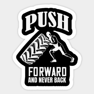 Push forward Gym Workout Motivation Sticker